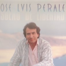 Discos de vinilo: JOSÉ LUIS PERALES SUEÑO DE LIBERTAD LP. Lote 399454019
