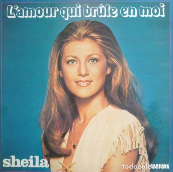 Discos de vinilo: Sheila &ndash; LAmour Qui Br&ucirc;le En Moi - Foto 1