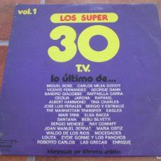 Discos de vinilo: LOS SÚPER 30 TV VOL 1. LP RECOPILATORIO, ED ESPAÑOLA 12” DE 1977. BUEN ESTADO (VG)