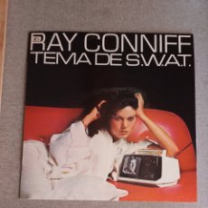 Discos de vinilo: RAY CONNIFF. TEMA DE SWAT Y OTROS. ESPAÑA 1977. DISCO VG++. CARÁTULA VG++.. Lote 400004669