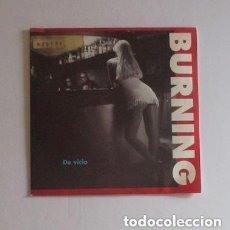Discos de vinilo: BURNING - DE VICIO. Lote 400020294