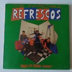 Discos de vinilo: THE REFRESCOS-KINGS OF CHUNDA CHUNDA (1990) POLYDOR. Lote 400041614