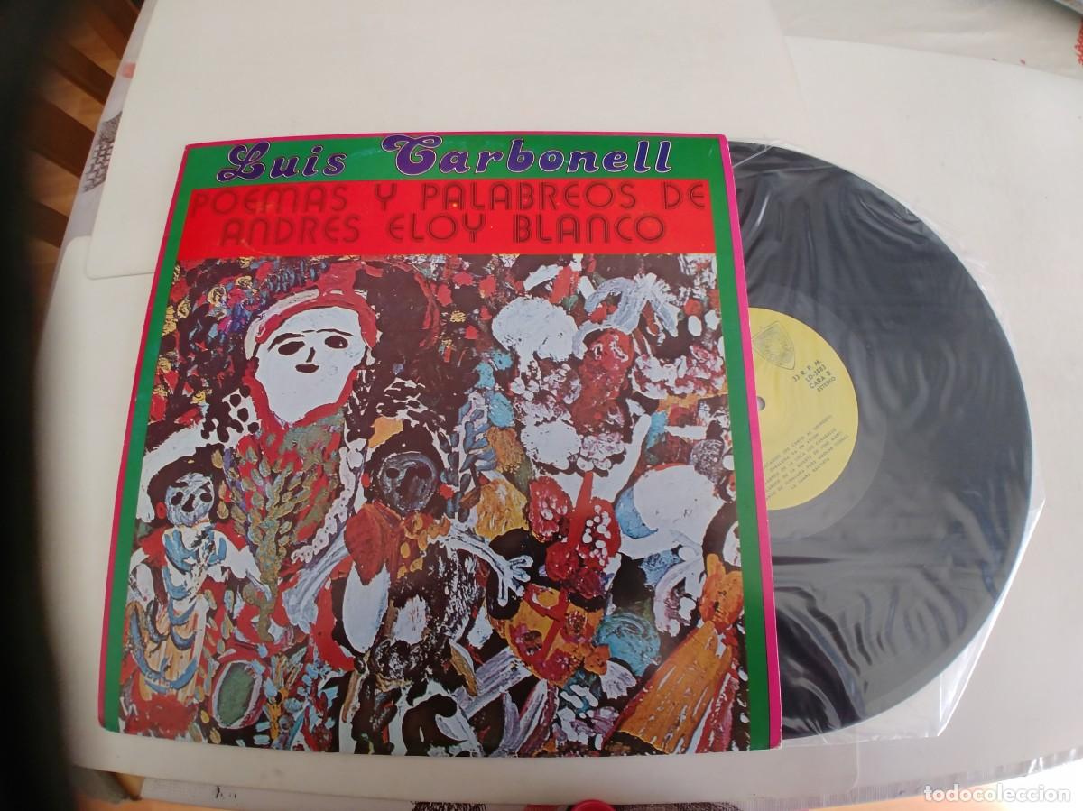 Disques de vinyle: LUIS CARBONELL-LP POEMAS Y PALABREOS DE ANDRES ELOY BLANCO