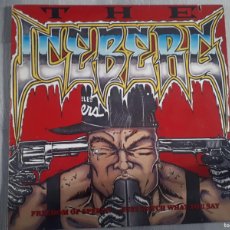 Discos de vinilo: ICE-T – THE ICEBERG (FREEDOM OF SPEECH... JUST WATCH WHAT YOU SAY) SELLO:SIRE – 9 26028-1,. Lote 400242214
