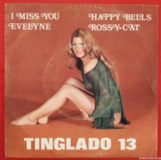 Discos de vinilo: TINGLADO 13. I MISS YOU. EVELYNE. HAPPY BELLS. ROSSY CAT. AÑO. 1975. EP. PROMOCIONAL.. Lote 400374189