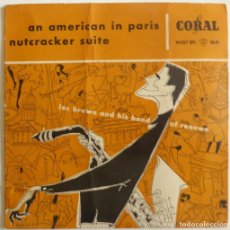 Discos de vinilo: LES BROWN AND HIS BAND OF RENOWN. AN AMERICAN IN PARIS/ NUTCRACKER SUITE. CORAL, GERMANY 1956 EP. Lote 400386104