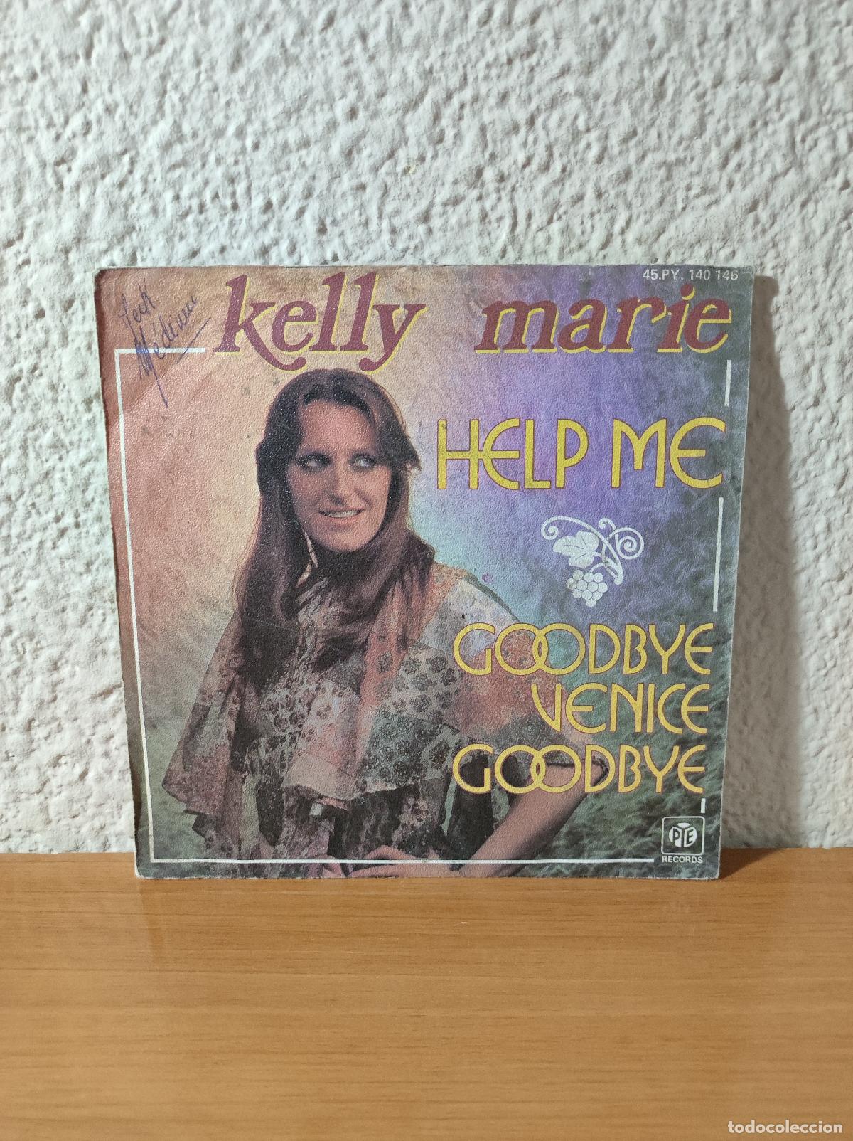 Discos de vinilo: Kelly Marie &ndash; Help Me / Goodbye Venice Goodbye - Foto 1