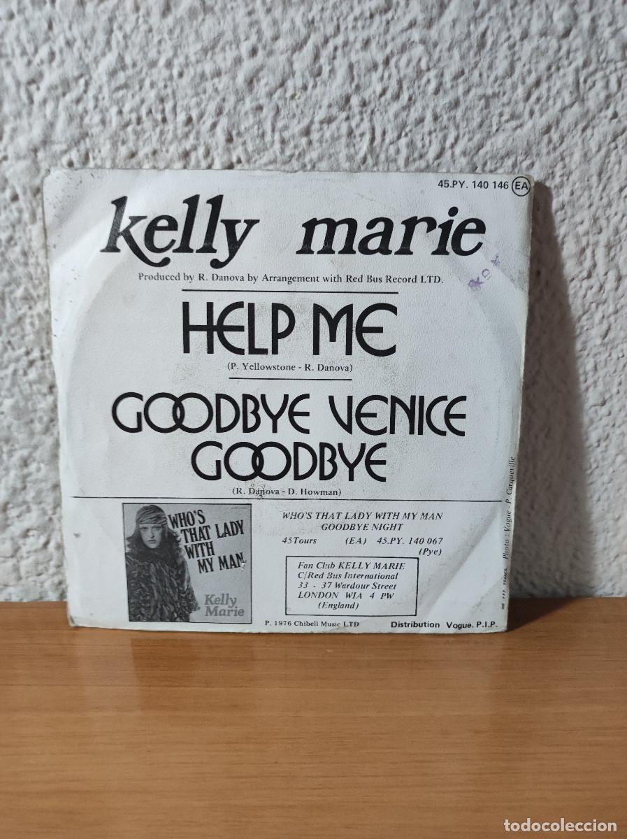 Discos de vinilo: Kelly Marie &ndash; Help Me / Goodbye Venice Goodbye - Foto 2