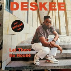 Discos de vinilo: DESKEE ‎– LET THERE BE HOUSE. 1989. REAL WILD RECORDS ‎– RW-MX-103 FORMATO: 12”. MUY BUEN ESTADO. Lote 400450109