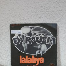 Discos de vinilo: D-R-U-M – LALABYE / STAY A LITTLE BIT LONGER
