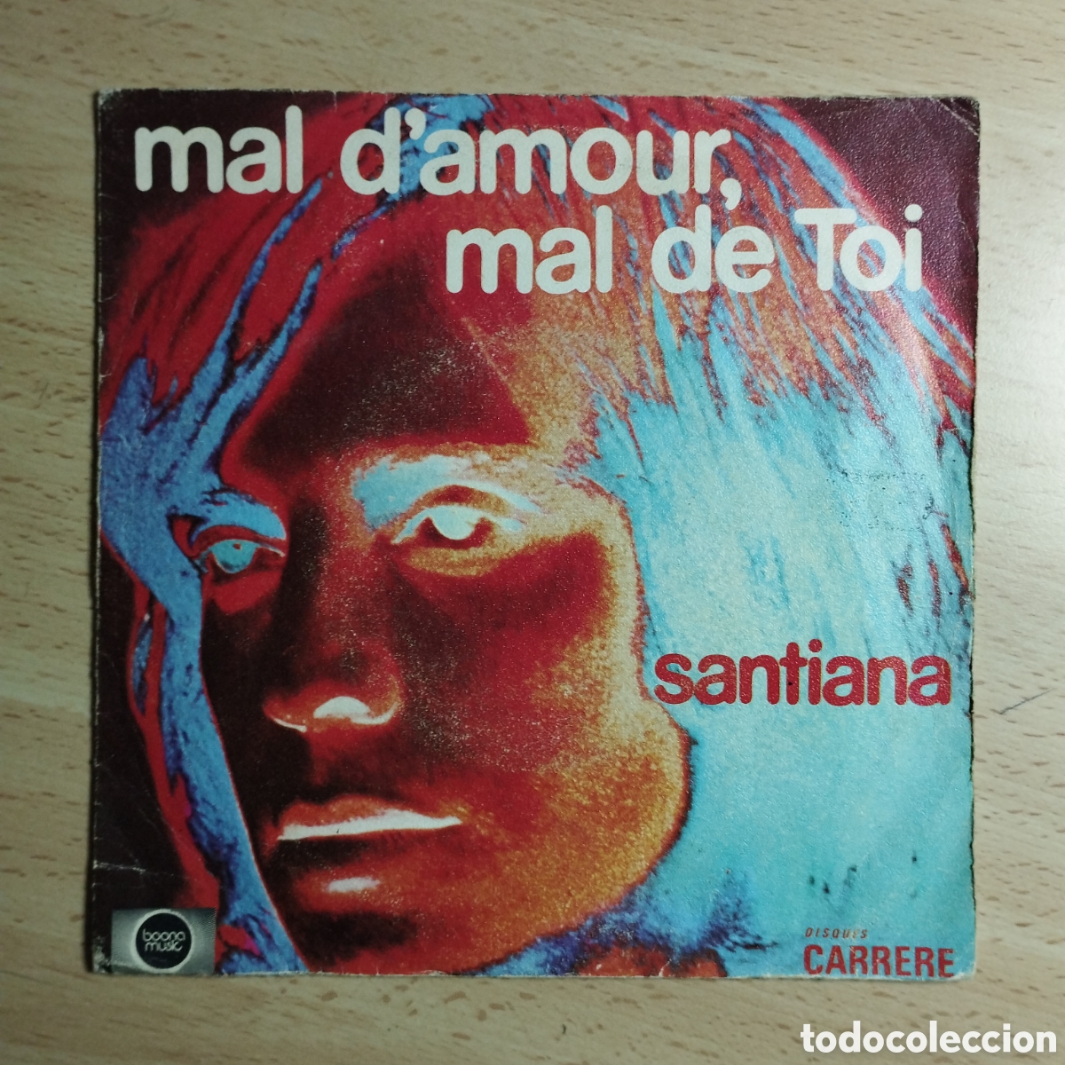 Disques de vinyle: Single 7&rdquo; Santiana 1975 France. Mal d'amour,mal de toi.