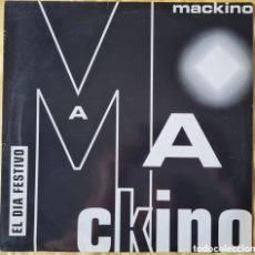 Discos de vinilo: MAXI - MACKINO - EL DIA FESTIVO - 1993 ALEMANIA