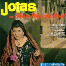 Discos de vinilo: MARÍA PILAR DEL REAL. JOTAS.. Lote 400693519
