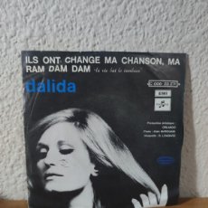 Discos de vinilo: DALIDA – ILS ONT CHANGÉ MA CHANSON, MA / RAM DAM DAM