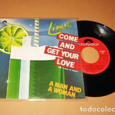 Discos de vinilo: LIME - COME AND GET YOUR LOVE (VEN A POR TU AMOR) - SINGLE - 1982 - Nº1 EN DISCOTECAS. Lote 400824319