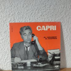 Discos de vinilo: CAPRI – EL CASAMENT / EL NÀUFRAG. Lote 400852099