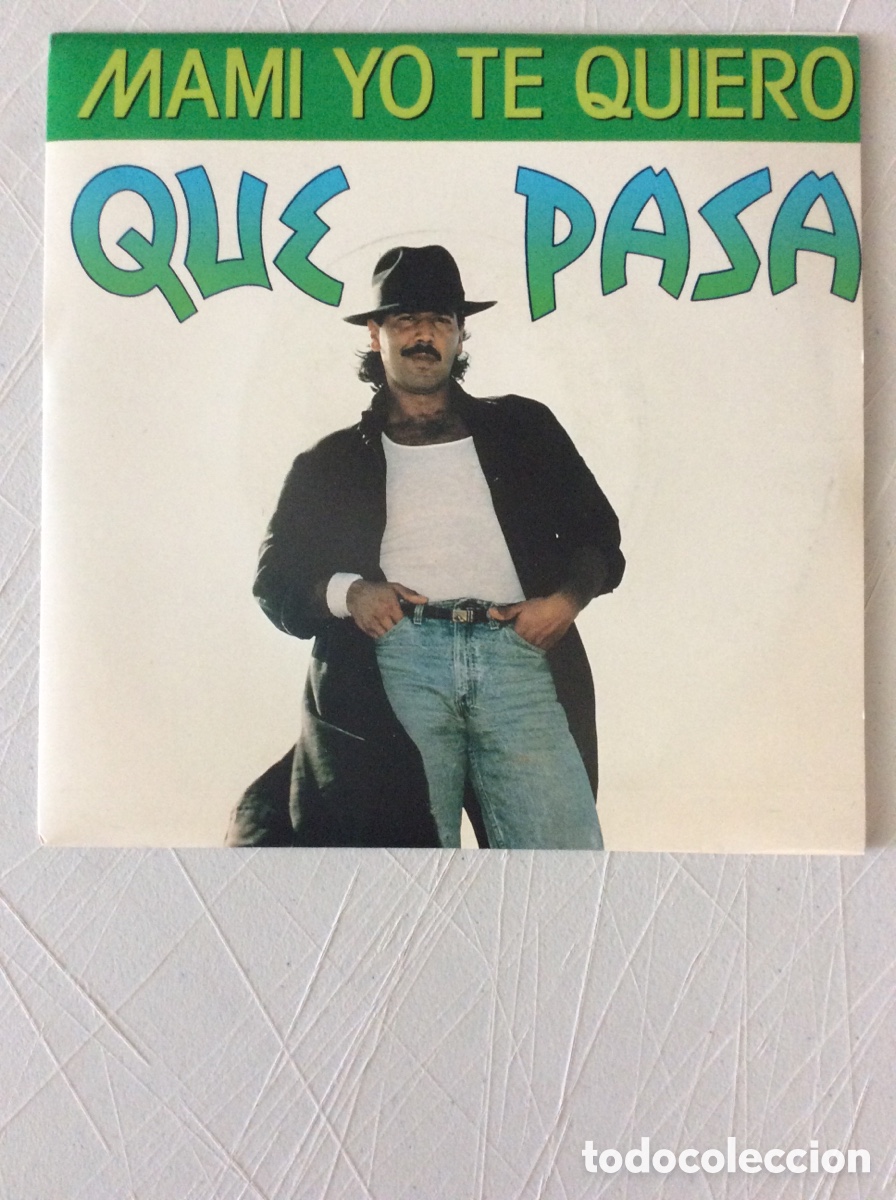 Vinyl-Schallplatten: Que pasa. Mami yo te quiero. Pisadito.