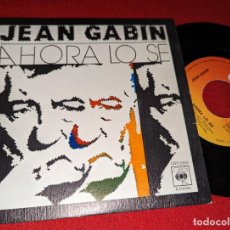Discos de vinilo: JEAN GABIN MAINTENANT JE SAIS/MAITRE CORBEAU ET JULIETTE RENARD 7'' SINGLE 1975 CBS ESPAÑA SPAIN. Lote 400868454