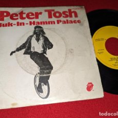 Discos de vinilo: PETER TOSH BUK IN HAMM PALACE/THE DAY THE DOLLAR DIE 7'' SINGLE 1979 ESPAÑA SPAIN. Lote 400869309