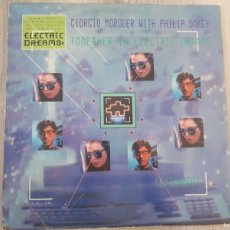 Discos de vinilo: GIORGIO MORODER WITH PHILIP OAKEY – TOGETHER IN ELECTRIC DREAMS (EXTENDED) VIRGIN – VS713-12. Lote 400870214