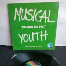 Discos de vinilo: *MUSICAL YOUTH, PASANDO DEL POLI, SPAIN, ARIOLA, 1982, LC.5. Lote 400870799