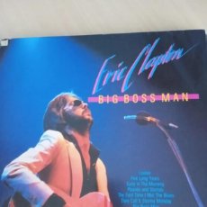 Discos de vinilo: LP ERIC CLAPTON BIG BOSS MAN HOLANDA CA 1985. Lote 400884394