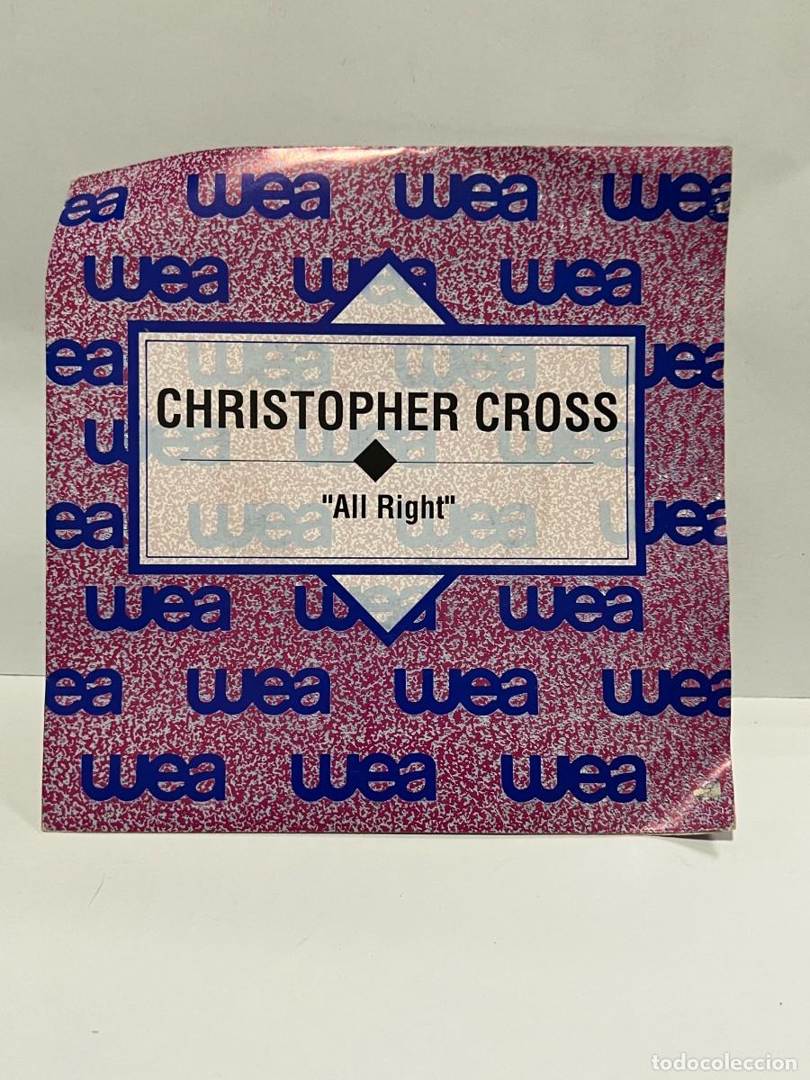 Discos de vinilo: SINGLE - CHRISTOPHER CROSS - ALL RIGHT - WEA RECORDS - MADRID 1992 - Foto 1
