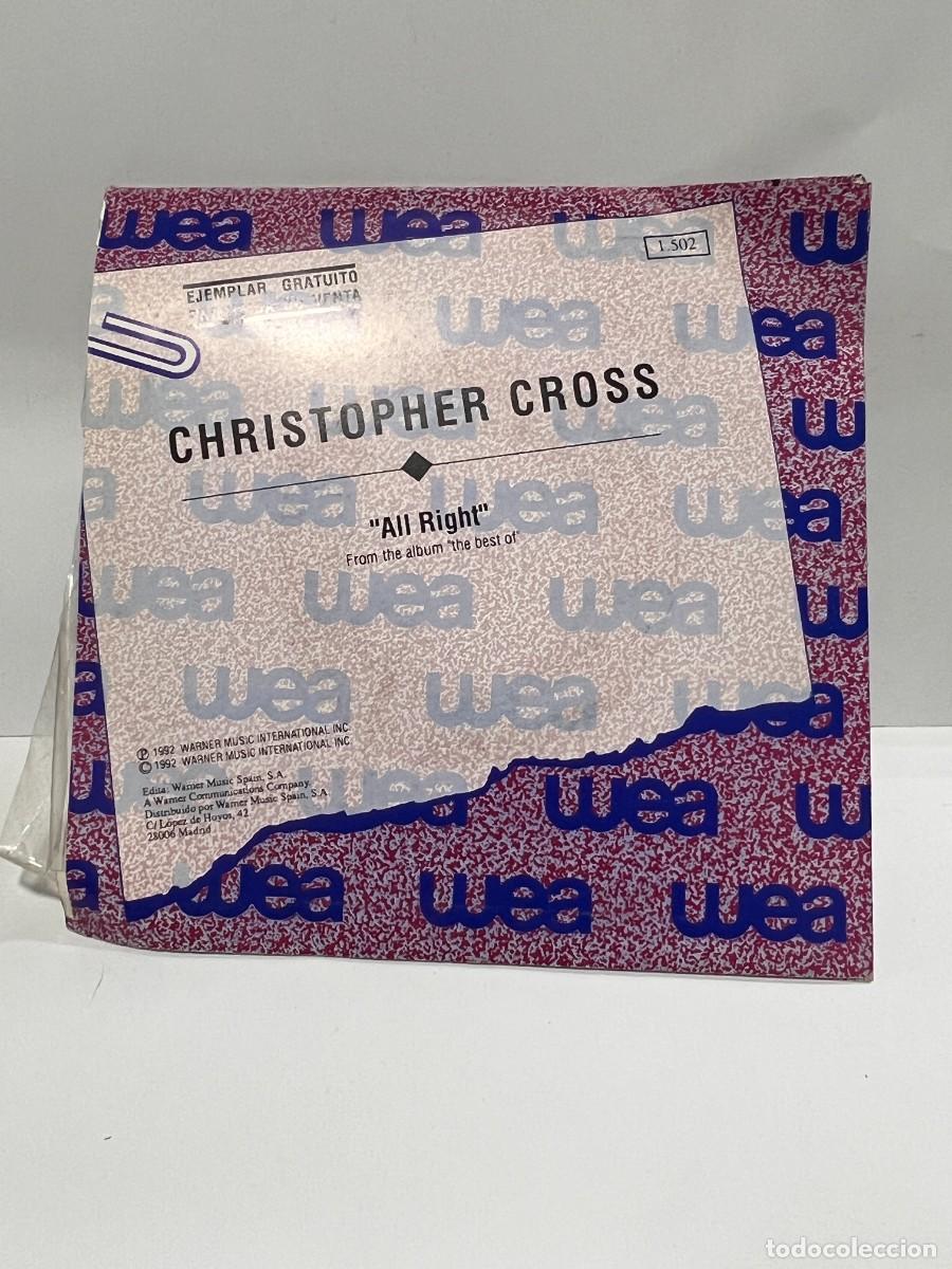 Discos de vinilo: SINGLE - CHRISTOPHER CROSS - ALL RIGHT - WEA RECORDS - MADRID 1992 - Foto 4