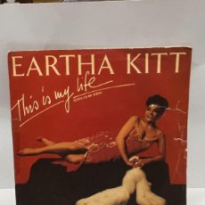 Discos de vinilo: SINGLE - EARTHA KITT - THIS IS MY LIFE - RCA / VICTOR - AMDRID 1986. Lote 400896484