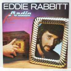 Discos de vinilo: EDDIE RABBITT - RADIO ROMANCE (LP, ALBUM). Lote 400897064