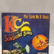 Discos de vinilo: SINGLE - KC AND THE SUNSHINE BAND - POR FAVOR NO TE VAYAS / PLEASE DON'T GO - EPIC - MADRID 1979. Lote 400899069