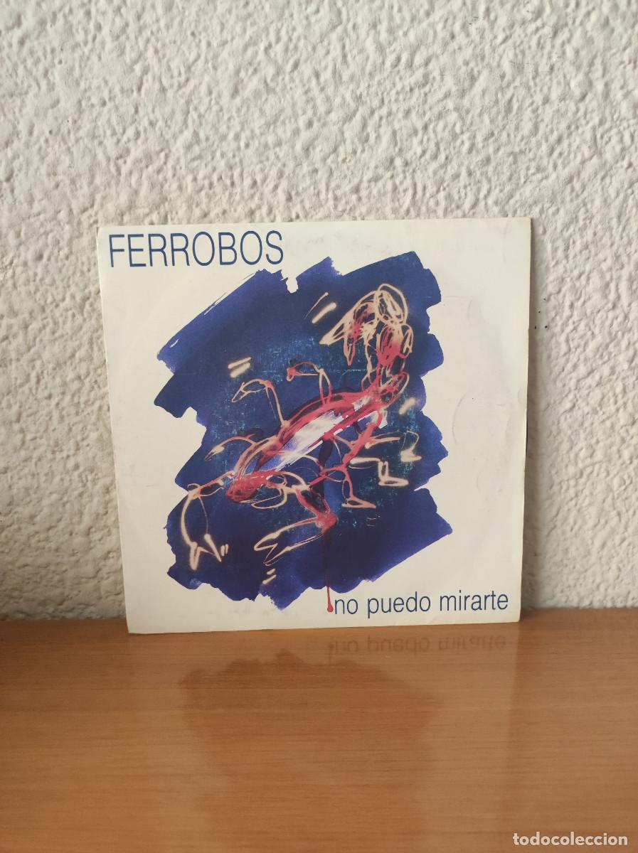 Discos de vinilo: Ferrobos &ndash; No Puedo Mirarte - Foto 1