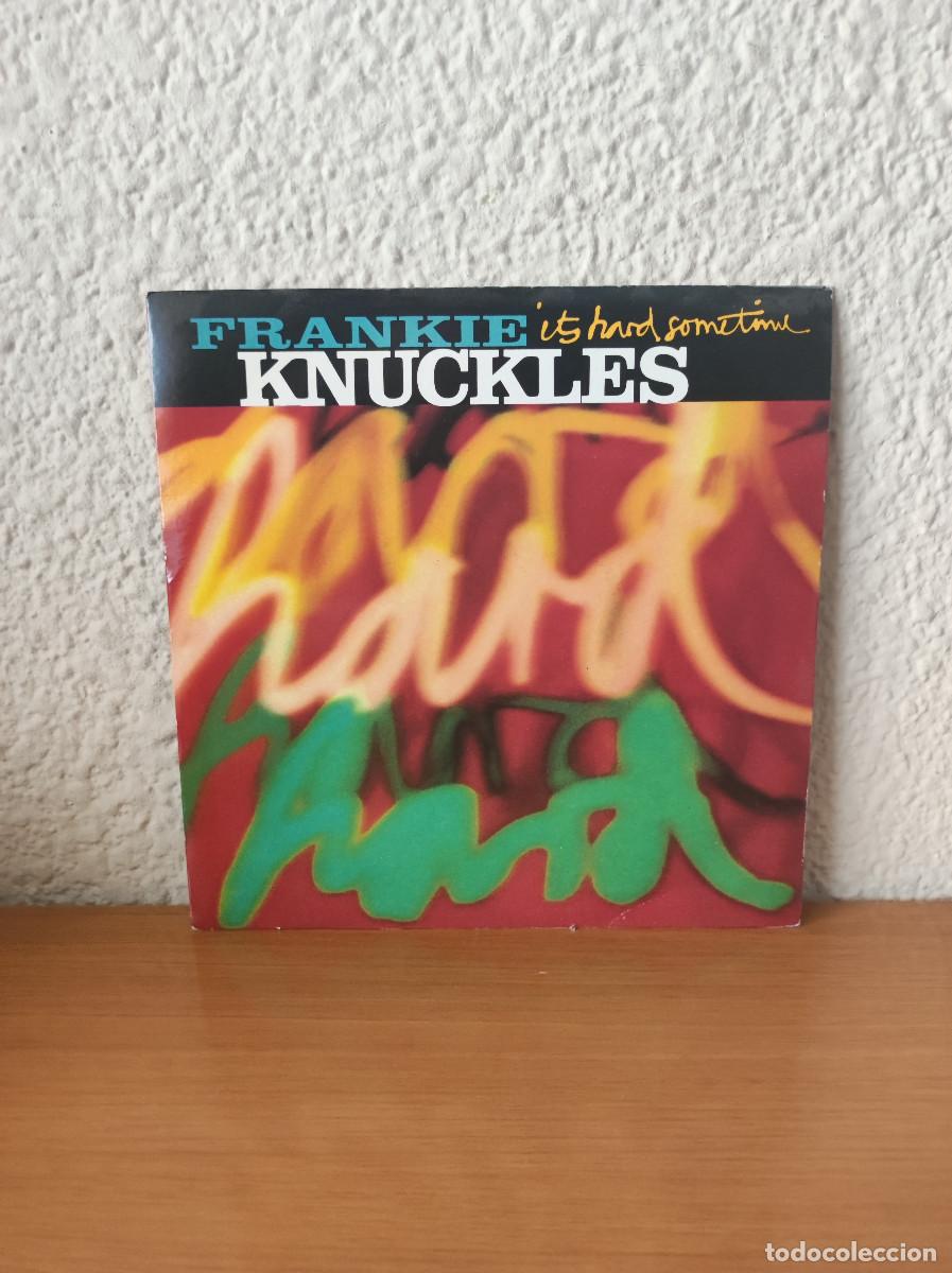 Discos de vinilo: Frankie Knuckles &ndash; Its Hard Sometime - Foto 1
