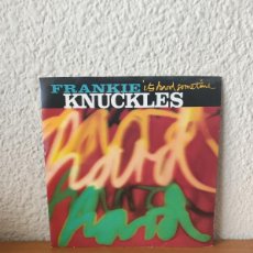 Discos de vinilo: FRANKIE KNUCKLES – IT'S HARD SOMETIME