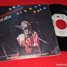 Discos de vinilo: LUIS EDUARDO AUTE AL ALBA/ENTRE AMIGOS 7'' SINGLE 1983 MOVIEPLAY PROMO. Lote 400939129