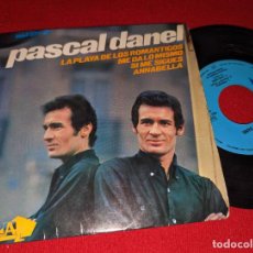 Discos de vinilo: PASCAL DANEL LA PLAYA DE LOS ROMANTICOS/ME DA LO MISMO +2 EP 7'' 1966 HISPAVOX/AZ SPAIN ESPAÑA. Lote 400942789