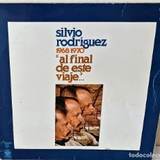 Discos de vinilo: SILVIO RODRIGUEZ - AL FINAL DE ESTE VIAJE 1968 - 1970 MOVIE PLAY - 1978. Lote 400954759