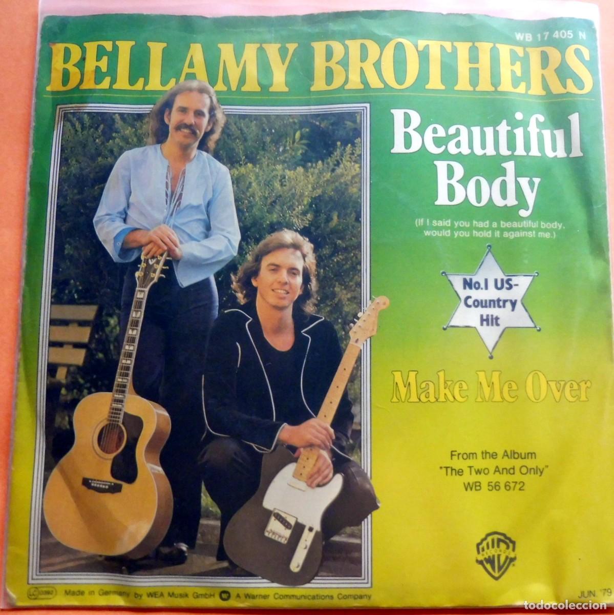 Disques de vinyle: SINGLE - Bellamy Brothers &ndash; Beautiful Body - Warner Bros. Records &ndash; WB 17 405 - Germany 1979