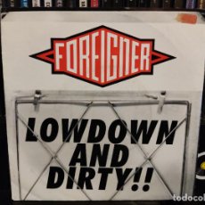 Discos de vinilo: FOREIGNER - LOWDOWN AND DIRTY. Lote 400963174