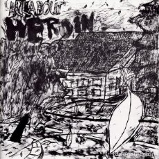 Discos de vinilo: HEROIN – ALL ABOUT HEROIN. Lote 400979449