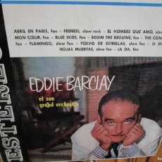 Discos de vinilo: EDDIE BARCLAY ET SON ORCHESTRE STEREO . BEGIN THE BEGUINE . ABRIL EN PARIS .BLUE SKIESN. Lote 401015219
