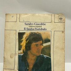 Discos de vinilo: SINGLE - SANDRO GIACOBBE - EL JARDIN PROHIBIDO - CANTA EN ESPAÑOL - CBS - MADRID 1975. Lote 401017949