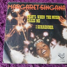 Discos de vinilo: MARGARET SINGANA – THAT'S WHEN THE MUSIC TAKES ME, VINYL 7” SINGLE 1976 SPAIN 10.018. Lote 401019094