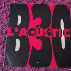 Discos de vinilo: B-30 – L'ACÚSTIC, VINYL 7” EP 1993 SPAIN PSM-12001-S. Lote 401036234