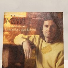Discos de vinilo: SINGLE - VICTOR MANUEL - SOLO PIENSO EN TI / DIGO AMOR Y DIGO LIBERTAD - CBS - MADRID 1978. Lote 401038969