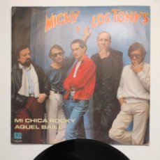 Discos de vinilo: MICKY Y LOS TONYS / MI CHICA ROCKY + AQUEL BAILE - SINGLE 1982 DISCOS BELTER / VINILO. Lote 401039299