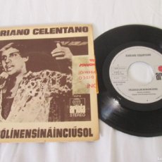 Discos de vinilo: ADRAINO CELENTANO - PRISENCÓLINENSINÁINCIÚSOL / DISC JOCKEY. SINGLE, ED 7” ESP 1973. MUY BUEN ESTADO. Lote 401063224