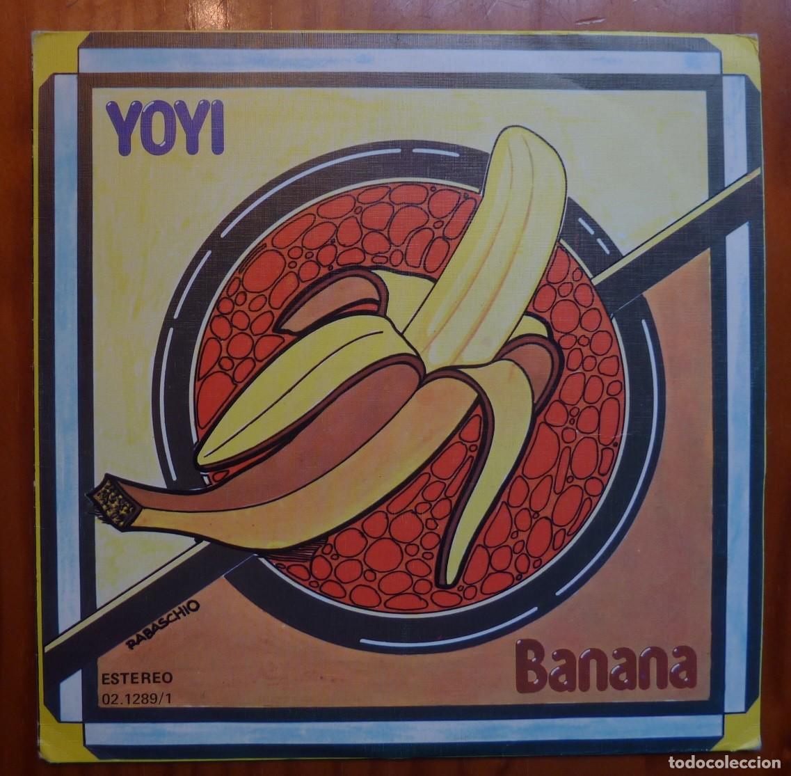 Discos de vinilo: YOYI / BANANA / 1977 / SINGLE - Foto 1