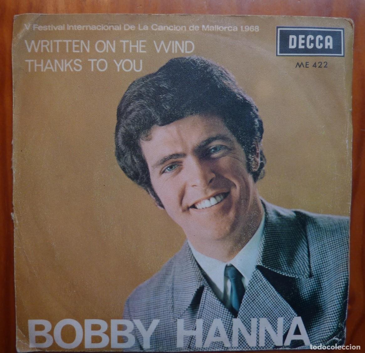 Discos de vinilo: BOBBY HANNA / WRITTEN ON THE WIND / 1967 / SINGLE - Foto 1
