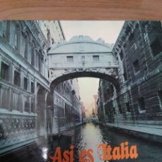 Discos de vinilo: LP ASÍ ES ITALIA. VOLARE, LA DOLCE VITA, CARA MIA.... Lote 401077269